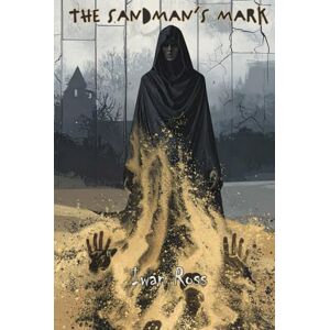 Ross, Iwan The Sandman's Mark: A Supernatural Thriller Ross, Iwan The Sandman's Mark: A Supernatural Thriller