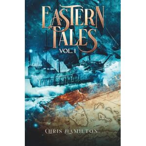 Hamilton, Christopher Eastern Tales (Tales of Aerthas) Hamilton, Christopher Eastern Tales (Tales of Aerthas)