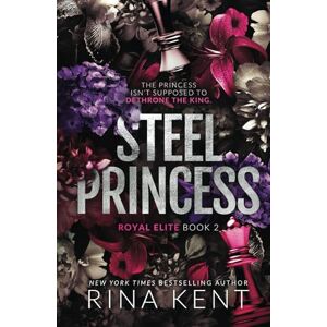 Kent, Rina Steel Princess: Special Edition Print (Royal Elite) Kent, Rina Steel Princess: Special Edition Print (Royal Elite)
