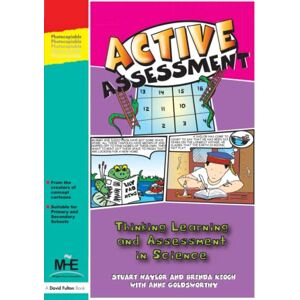 Naylor, Stuart Active Assessment for Science: Thinking, Learning and Assessment in Science Naylor, Stuart Active Assessment for Science: Thinking, Learning and Assessment in Science