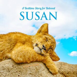 Marshall A Bedtime Story for Beloved Susan: Personalized Baby Gift & Children's Book with Positive Sleep Affirmations & Cute Animal Photos Marshall A Bedtime Story for Beloved Susan: Personalized Baby Gift & Children's Book with Positive Sleep Affirmations & Cute Animal Photos