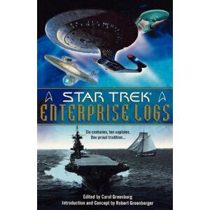 Greenburg, Carol Star Trek: Enterprise Logs Anthology: Star Trek Greenburg, Carol Star Trek: Enterprise Logs Anthology: Star Trek