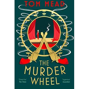 Mead, Tom The Murder Wheel (A Spector Locked-Room Mystery) Mead, Tom The Murder Wheel (A Spector Locked-Room Mystery)