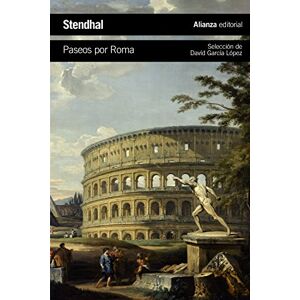 Stendhal Paseos por Roma / Walking in Rome (El libro de bolsillo Literatura) Stendhal Paseos por Roma / Walking in Rome (El libro de bolsillo Literatura)
