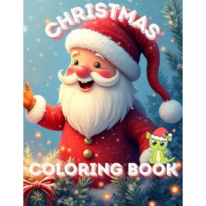 Books, Weston Allen Christmas Coloring Fun: 250 Page Coloring Book for Kids Perfect Gift Cozy & Holiday Entertainment!: A festive activity book full of Christmas cheer ... and creative fun for kids ages 4–10! Books, Weston Allen Christmas Coloring Fun: 250 Page Coloring Book for Kids Perfect Gift Cozy & Holiday Entertainment!: A festive activity book full of Christmas cheer ... and creative fun for kids ages 4–10!