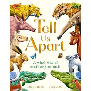 Thorn, Lucy Tell Us Apart: A who's who of confusing animals Thorn, Lucy Tell Us Apart: A who's who of confusing animals