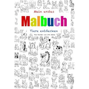 Azizieh, Ibrahim Mein erstes Malbuch Tiere entdecken Für Kinder von 3-6 Jahre Azizieh, Ibrahim Mein erstes Malbuch Tiere entdecken Für Kinder von 3-6 Jahre