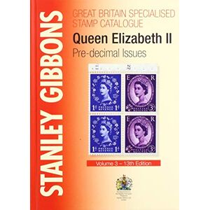 Stanley Gibbons Great Britain Specialised Catalogue Volume 3 Stanley Gibbons Great Britain Specialised Catalogue Volume 3