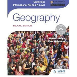 Nagle, Garrett Cambridge International AS and A Level Geography second edition: Hodder Education Group (The Cambridge International AS and A Level) Nagle, Garrett Cambridge International AS and A Level Geography second edition: Hodder Education Group (The Cambridge International AS and A Level)
