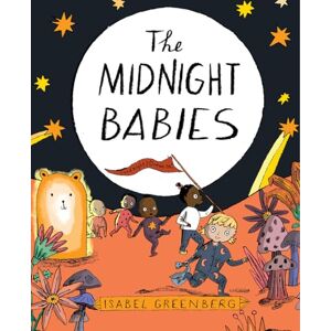 The Midnight Babies: A Picture Book The Midnight Babies: A Picture Book