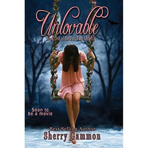 Gammon, Sherry Unlovable: Book One of The Port Fare Series: Volume 1 Gammon, Sherry Unlovable: Book One of The Port Fare Series: Volume 1