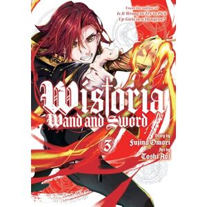 Omori, Fujino Wistoria: Wand and Sword 3 (WISTORIA WAND & SWORD GN) Omori, Fujino Wistoria: Wand and Sword 3 (WISTORIA WAND & SWORD GN)