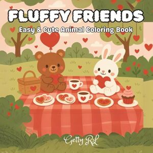 RL, Getty Fluffy Friends: Easy & Cute Animal Coloring Book RL, Getty Fluffy Friends: Easy & Cute Animal Coloring Book