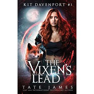 James, Tate The Vixen's Lead: Volume 1 (Kit Davenport) James, Tate The Vixen's Lead: Volume 1 (Kit Davenport)