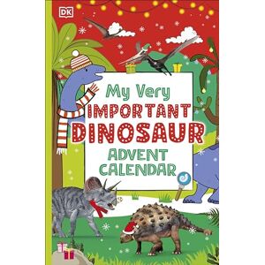 DK My Very Important Dinosaur Advent Calendar DK My Very Important Dinosaur Advent Calendar