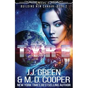 Cooper, M. D. Tyre (Aeon 14: Building New Canaan) Cooper, M. D. Tyre (Aeon 14: Building New Canaan)