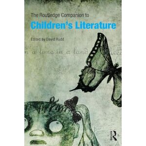 The Routledge Companion to Children's Literature The Routledge Companion to Children's Literature