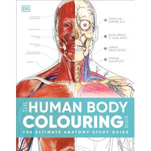 DK The Human Body Colouring Book: The Ultimate Anatomy Study Guide ( Human Body Guides) DK The Human Body Colouring Book: The Ultimate Anatomy Study Guide ( Human Body Guides)