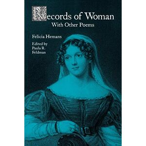 The University Press of Kentucky Records of Woman, with Other Poems The University Press of Kentucky Records of Woman, with Other Poems