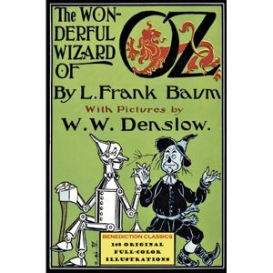 Baumatic The Wonderful Wizard of Oz: (Illustrated first edition. 148 original full-color illustrations) Baumatic The Wonderful Wizard of Oz: (Illustrated first edition. 148 original full-color illustrations)