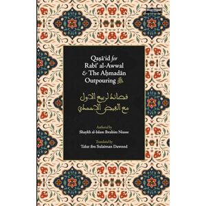 Niasse, Shaykh al-Islam Ibrahim Qasa'id for Rabi' al-Awwal & The Ahmadan Outpouring Niasse, Shaykh al-Islam Ibrahim Qasa'id for Rabi' al-Awwal & The Ahmadan Outpouring