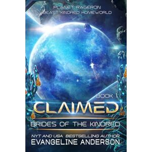 Anderson, Evangeline Claimed: Special Illustrated Edition (Brides of the Kindred) Anderson, Evangeline Claimed: Special Illustrated Edition (Brides of the Kindred)