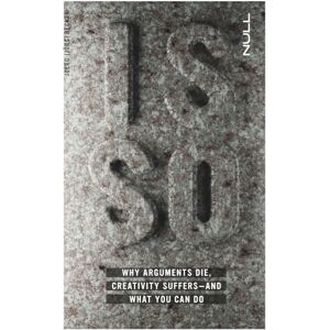 Becker is so: why arguments die, creativity suffers – and what you can do Becker is so: why arguments die, creativity suffers – and what you can do
