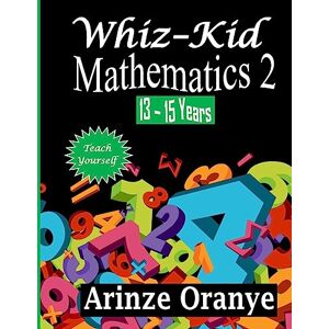 Oranye, Mr Arinze Edward Whiz-kid mathematics 2 Oranye, Mr Arinze Edward Whiz-kid mathematics 2