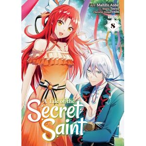 Touya A Tale of the Secret Saint (Manga) Vol. 8 Touya A Tale of the Secret Saint (Manga) Vol. 8