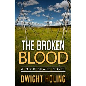 Holing, Dwight The Broken Blood: 8 (The Nick Drake Mysteries) Holing, Dwight The Broken Blood: 8 (The Nick Drake Mysteries)