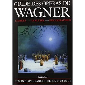 Pazdro, Michel Guide des operas de Wagner Pazdro, Michel Guide des operas de Wagner