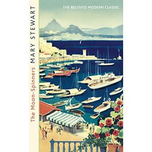 Stewart, Mary The Moon-Spinners: The perfect comforting, cozy, escapist read from the Queen of the Romantic Mystery Stewart, Mary The Moon-Spinners: The perfect comforting, cozy, escapist read from the Queen of the Romantic Mystery