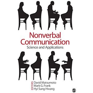 SAGE Publications, Inc Nonverbal Communication: Science and Applications SAGE Publications, Inc Nonverbal Communication: Science and Applications