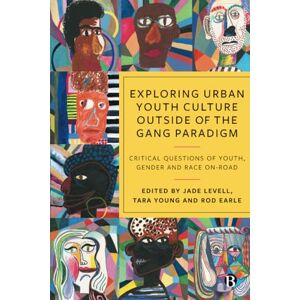 Philosophy Exploring Urban Youth Culture Outside of the Gang Paradigm: Critical Questions of Youth, Gender and Race On-Road Philosophy Exploring Urban Youth Culture Outside of the Gang Paradigm: Critical Questions of Youth, Gender and Race On-Road