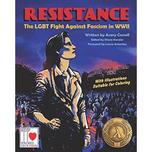 Avery Resistance: The LGBT Fight Against Fascism in WWII Avery Resistance: The LGBT Fight Against Fascism in WWII