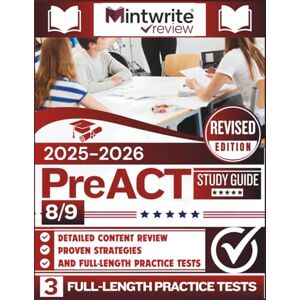 Williamson, Zara T. PreACT 8/9 Study Guide 2025-2026: Detailed Content Review, Proven Strategies, And Full-Length Practice Tests Williamson, Zara T. PreACT 8/9 Study Guide 2025-2026: Detailed Content Review, Proven Strategies, And Full-Length Practice Tests