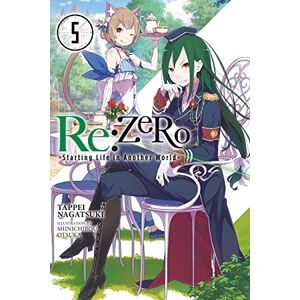 Nagatsuki, Tappei Re:ZERO -Starting Life in Another World-, Vol. 5 (light novel) (RE ZERO SLIAW LIGHT NOVEL SC) Nagatsuki, Tappei Re:ZERO -Starting Life in Another World-, Vol. 5 (light novel) (RE ZERO SLIAW LIGHT NOVEL SC)