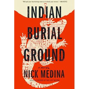 Nick Medina Indian Burial Ground Nick Medina Indian Burial Ground
