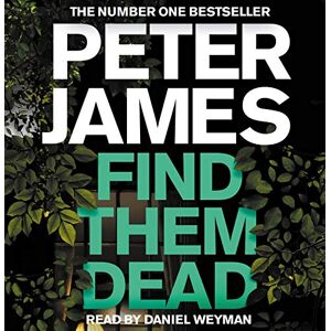 James, Peter Find Them Dead (Roy Grace) James, Peter Find Them Dead (Roy Grace)