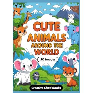 Creative Labs Cute Animals Around The World: A Fun Coloring Adventure Featuring Adorable Animals from Every Continent Creative Labs Cute Animals Around The World: A Fun Coloring Adventure Featuring Adorable Animals from Every Continent