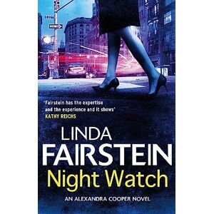 Fairstein, Linda Night Watch (Alexandra Cooper) Fairstein, Linda Night Watch (Alexandra Cooper)