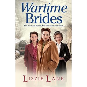 Lane, Lizzie Wartime Brides: A historical saga from Lizzie Lane (Wives and Lovers, 1) Lane, Lizzie Wartime Brides: A historical saga from Lizzie Lane (Wives and Lovers, 1)