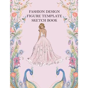 Ana Ashley Jr Fashion Design Figure Template Sketchbook: 470 Large Female Figure Template for Sketching Your Dream Wedding Dress Design Styles Easy to Create ... Drawing Book (AAJ1: Two model for per pages.) Ana Ashley Jr Fashion Design Figure Template Sketchbook: 470 Large Female Figure Template for Sketching Your Dream Wedding Dress Design Styles Easy to Create ... Drawing Book (AAJ1: Two model for per pages.)