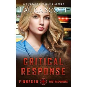 Scott Critical Response: A Christian Romantic Suspense (Finnegan First Responders) Scott Critical Response: A Christian Romantic Suspense (Finnegan First Responders)