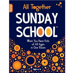 Group Publishing All Together Sunday School Book 1 Group Publishing All Together Sunday School Book 1