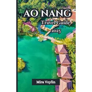 Voylin, Mira Ao Nang Travel Guide 2025: Smart Tips for Simple Planning and Carefree Exploration Voylin, Mira Ao Nang Travel Guide 2025: Smart Tips for Simple Planning and Carefree Exploration