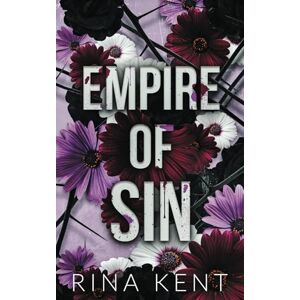 Kent, Rina Empire of Sin: Special Edition Print: 2 Kent, Rina Empire of Sin: Special Edition Print: 2
