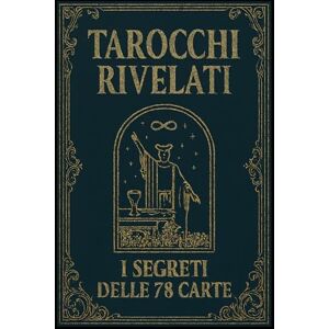 Ikeda, Roberto Tarocchi rivelati: i segreti delle 78 carte Ikeda, Roberto Tarocchi rivelati: i segreti delle 78 carte