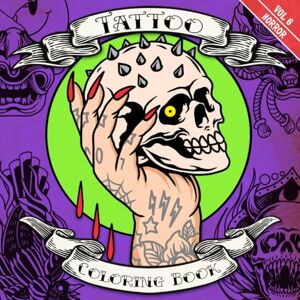 Studio, Believology Tattoo Coloring Book Volume 6 Horror: Complete with mantras for people who color outside the lines (Tattoo Coloring Books with Mantras of Madness) Studio, Believology Tattoo Coloring Book Volume 6 Horror: Complete with mantras for people who color outside the lines (Tattoo Coloring Books with Mantras of Madness)