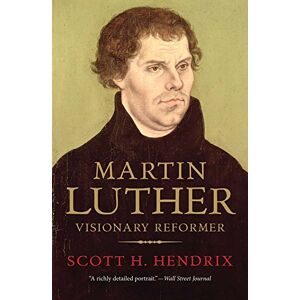 Scott Martin Luther: Visionary Reformer Scott Martin Luther: Visionary Reformer